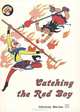 Catching the Red Boy, 