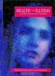 Health and Illness: A Cross-Cultural Encyclopedia, David Levinson and Laura Gaccione 