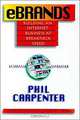 eBrands: Building an Internet Business at Breakneck Speed, Phil Carpenter 