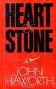 Heart of Stone, John Haworth 