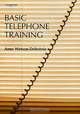 Basic Telephone Training, Anne Watson-Delestree 