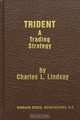 Trident: A Trading Strategy, Charles L. Lindsay 