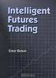 Intelligent Futures Trading, Chick Goslin 