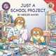 Little Critter: Just a School Project (Little Critter), 