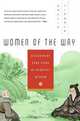 Women of the Way: Discovering 2,500 Years of Buddhist Wisdom, Sallie Tisdale 