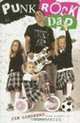 Punk Rock Dad: No Rules, Just Real Life, Jim Lindberg 