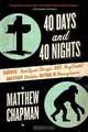 40 Days and 40 Nights: Darwin, Intelligent Design, God, Oxycontin, and Other Oddities on Trial in Pennsylvania, Matthew Chapman 