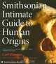 Smithsonian Intimate Guide to Human Origins, Carl Zimmer 