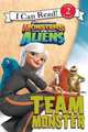 Monsters vs. Aliens: Team Monster (I Can Read Book 2), Gail Herman 