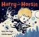 Harry and Horsie, Katie Van Camp 