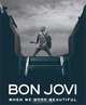 Bon Jovi: When We Were Beautiful, Bon Jovi 
