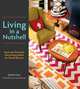 Living in a Nutshell: Posh and Portable Decorating Ideas for Small Spaces, Janet Lee 