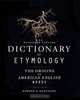 Barnhart Concise Dictionary of Etymology, Robert K. Barnhart 