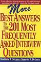 More Best Answers to the 201 Most Frequently Asked Interview Questions, Matthew J. DeLuca, Nanette F. DeLuca 