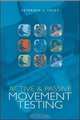 Active & Passive Movement Testing, Cheryl M. Petersen, Russell A. Foley 