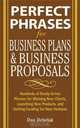 Perfect Phrases for Business Proposals and Business Plans, Don Debelak 