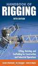 Handbook of Rigging: For Construction and Industrial Operations, Joseph MacDonald, W. Rossnagel, Lindley Higgins 