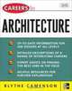 Careers in Architecture (Careers in), Blythe Camenson 