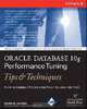 Oracle Database 10g Performance Tuning Tips & Techniques, Richard Niemiec 