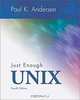Just Enough UNIX, Paul K Andersen, Paul Andersen 