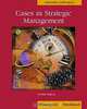 Cases in Strategic Management with PowerWeb and Concept/Case TUTOR Cards, A. J. Strickland III, Arthur A. Jr. Thompson, John E Gamble 
