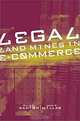 Legal Landmines in E-Commerce, David R. Canton, John E. Millar 