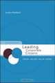 Leading Corporate Citizens : Vision, Values, Value Added, Sandra Waddock 