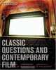 Classic Questions and Contemporary Film : An Introduction to Philosophy with PowerWeb: Philosophy, Dean Kowalski 