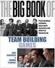 The Big Book of Team Building, John W. Newstrom 