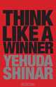 Think Like a Winner, Yehuda Shinar 
