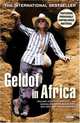 Geldof in Africa, Bob Geldof 