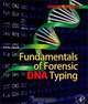 Fundamentals of Forensic DNA Typing, John M. Butler 