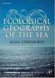 Ecological Geography of the Sea, Alan R. Longhurst 