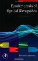 Fundamentals of Optical Waveguides, Second Edition, Katsunari Okamoto 