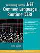 Compiling for the .NET Common Language Runtime, John Gough 