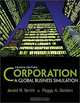 Corporation: A Global Business Simulation (4th Edition), Jerald R. Smith, Peggy A. Golden 