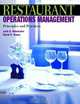Restaurant Operations Management : Principles and Practices, Jack D. Ninemeier 