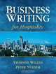 Business Writing for Hospitality, Vivienne J. Wildes, Peter Nyheim 
