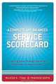 A Complete and Balanced Service Scorecard: Creating Value Through Sustained Performance Improvement, Rajesh K. Tyagi, Praveen Gupta 