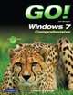 GO! with Microsoft Windows 7 Comprehensive, Shelley Gaskin, Robert L. Ferrett 
