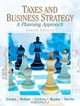 Taxes & Business Strategy (4th Edition), Myron S. Scholes, Mark A. Wolfson, Merle M. Erickson, Edward L. Maydew, Terrence J. Shevlin 