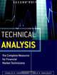 Technical Analysis: The Complete Resource for Financial Market Technicians, Charles D. Kirkpatrick, Julie R. Dahlquist 