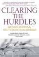 Clearing the Hurdles: Women Building High-Growth Businesses, Candida G. Brush, Nancy M. Carter, Elizabeth Gatewood, Patricia G. Greene, Myra M. Hart 