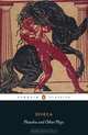 Phaedra and Other Plays, Seneca 