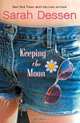 Keeping the Moon, Sarah Dessen 