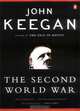 The Second World War, John Keegan 