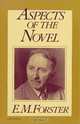 Aspects of the Novel, E.M. Forster 