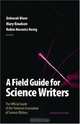 A Field Guide for Science Writers: The Official Guide of the National Association of Science Writers, 