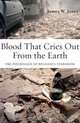 Blood That Cries Out From the Earth: The Psychology of Religious Terrorism, James W. Jones 