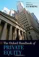 The Oxford Handbook of Private Equity (Oxford Handbooks), 